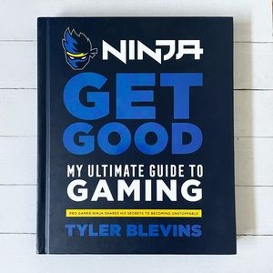 NINJA GET GOOD: My Ultimate Guide to Gaming